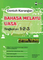 Contoh Karangan Bahasa Melayu UASA Tingkatan 1.2.3