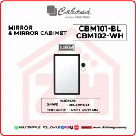 CABANA MIRROR CBM101-BL & CBM102-WH CABANA MIRROR CBM101-BL & CBM102-WH