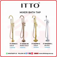 ITTO MIXER BATH TAP IT-51005-G / IT-51005-RG / IT-3127P8-G / IT-W52005-L ITTO MIXER BATH TAP IT-51005-G / IT-51005-RG / IT-3127P8-G / IT-W52005-L
