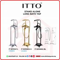 ITTO STAND ALONE LONG BATH TAP IT-W3124J-L / IT-W1329J4-G / IT-W3129J4-BL ITTO STAND ALONE LONG BATH TAP IT-W3124J-L / IT-W1329J4-G / IT-W3129J4-BL