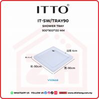 ITTO SHOWER TRAY IT-SW/TRAY90 ITTO SHOWER TRAY IT-SW/TRAY90