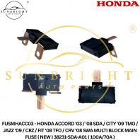 FUSMHACC03 - HONDA ACCORD '03 / '08 SDA / CITY '09 TMO / JAZZ '09 / CRZ / FIT '08 TFO / CRV '08 SWA MULTI BLOCK MAIN FUSE ( NEW ) 38231-SDA-A01 ( 100A/70A )