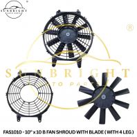 FAS1010 - 10" x 10 B FAN SHROUD WITH BLADE ( WITH 4 LEG )