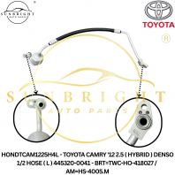 HONDTCAM1225H4L - TOYOTA CAMRY '12 2.5 ( HYBRID ) DENSO 1/2 HOSE ( L ) 445320-0041 - BRT=TWC-HO-418027 / AM=HS-4005.M