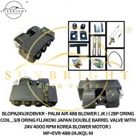 BLOPA24VJKDBVKR - PALM AIR 488 BLOWER ( JK ) ( 28P ORING COIL , 3/8 ORING FUJIKOKI JAPAN DOUBLE BARREL VALVE WITH 24V 4000 RPM KOREA BLOWER MOTOR ) WF=EVR-488-24JKQL-M