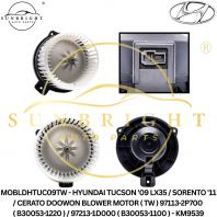 MOBLDHTUC09TW - HYUNDAI TUCSON '09 LX35 / SORENTO '11 / CERATO DOOWON BLOWER MOTOR ( TW ) 97113-2P700 ( B30053-1220 ) / 97213-1D000 ( B30053-1100 ) - KM9539