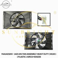 FAA142324V - 1423 24V FAN ASSEMBLY HEAVY DUTY ( W130 ) ( PLASTIC ) AIRCO=500235