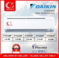 DAIKIN 1.0HP/1.5HP/2.0HP/2.5HP/3.0HP Non Inverter R32 Air Conditioner  FTV28PB/35PB/50PB/60PB/85PB Air Cond Deliver by Seller (Klang Valley area only)