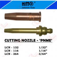 HITTO BRAND CUTTING NOZZLE (PNME) - LCN132 LCN116 LCN364