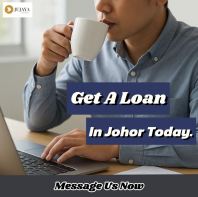 Get A Loan In Johor Today