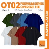 OREN SPORT OT02 New Premium Oversized Cotton T-Shirt Unisex 260gsm Thick Quality Drop Shoulder Plain Oversize Tee