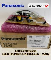[ CS-XU10XKH-1 ] Panasonic ELECTRONIC CONTROLLER - MAIN ACXA73C72530