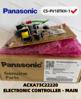 [ CS-PV18TKH-1 ] ACXA73C22220 Panasonic Electronic Controller - Main