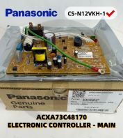 [ CS-N12VKH-1 ] ACXA73C48170 Panasonic Electronic Controller - Main