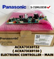 [ S-73MU2E5B ] ACXA73C69152 ( ACXA73C69150 ) ELECTRONIC CONTROLLER - MAIN