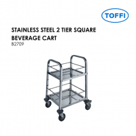 TOFFI STAINLESS STEEL 2 TIER SQUARE BEVERAGE CART B2709