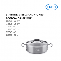 TOFFI C5500 STAINLESS STEEL SANDWICHED BOTTOM CASSEROLE C5526 C5528 C5532 C5540 C5545 C5550