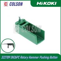 HIKOKI 322789 DH26PC Rotary Hammer Pushing Button