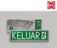 Shinz SK-16/ SK16 Keluar Sign/ Exit Sign