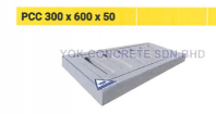 (PRE-ORDER) PCC PRECAST COMPRESSED CONCRETE SLAB 300 X 600MM X 50MM (PRE-ORDER) PCC PRECAST COMPRESSED CONCRETE SLAB 300 X 600MM X 50MM
