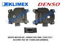 SERVO MOTOR ND - HONDA CRV SWA / CIVIC FD1 / ACCORD TAO '08' 113800-2380 [KM8893]