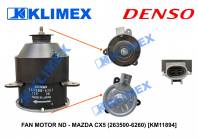 FAN MOTOR ND - MAZDA CX5 (263500-6260) [KM11894]