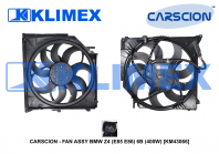 CARSCION - FAN ASSY BMW Z4 (E85 E86) 6B (400W) [KM43066]
