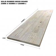 SOLID RUBBER WOOD BOARD 25MM X 450MM X 1200MM ��
