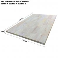 SOLID RUBBER WOOD BOARD 25MM X 600MM X 900MM ��