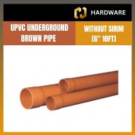 UPVC UNDERGROUND BROWN PIPE WITHOUT SIRIM [6'' 10FT]