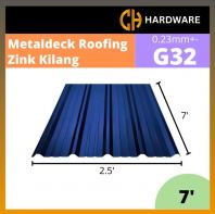 METALDECK ROOFING G32 [7'] / ZINK KILANG G32 [7']