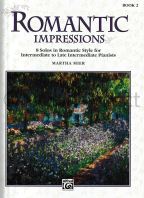 Romantic Impressions, Bk 2: 8 Solos in Romantic Style for Intermediate to Late Intermediate Pianists