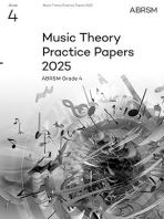 Music Theory Practice Papers 2025, Abrsm Grade 4