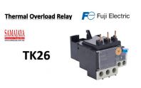 Fuji TK26 Thermal Overload Relay/ Thermal Relay/ TOR
