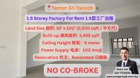 Taman Sri Yacoob 1.5 Storey Factory For Rent ˹���Ÿ�1.5�㹤������