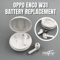 OPPO ENCO W31BATTERY REPLACEMENT