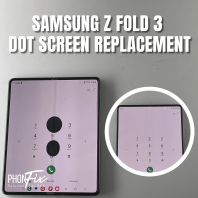 SAMSUNG GALAXY Z FOLD 3 DOT OLED SCREEN REPLACEMENT SERVICE