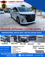 2025 TOYOTA ALPHARD 2.5 Z HUD SIDE STEP 6A 5400KM 2025 TOYOTA ALPHARD 2.5 Z HUD SIDE STEP 6A 5400KM