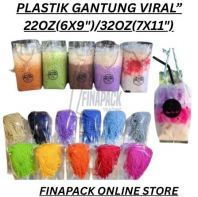 PLASTIK GANTUNG VIRAL 22OZ(6X9")/32OZ(7X11")