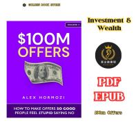 100m Offers ��How To Make Offers So Good People Feel Stupid Saying No