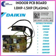 DAIKIN INDOOR PCB BOARD 1.0HP - 1.5HP (PLASMA) [ORIGINAL]