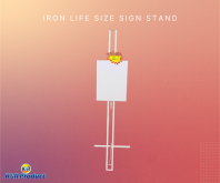 IRON LIFE SIZE SIGN STAND