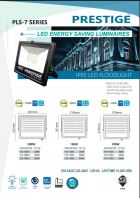 PRESTIGE IP65 LED FLOODLIGHT  ENERGY SAVING LUMINAIRES PLS 7-SERIES 200W/150W/100W