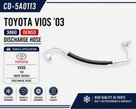VIOS NCP42 (3860) DIS HOSE (CD-5A0113) VIOS NCP42 (3860) DIS HOSE (CD-5A0113)