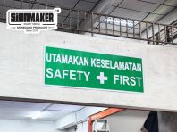 UTAMAKAN KESELAMATAN Notice Sign Board