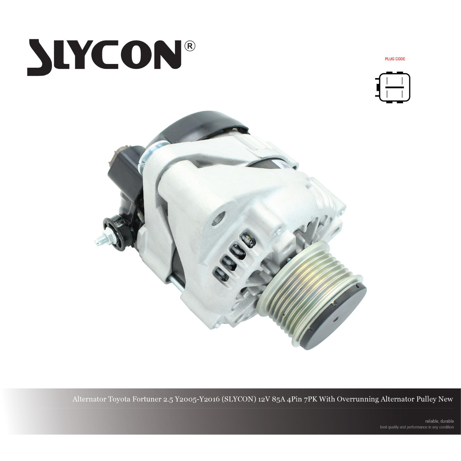 Alternator Toyota Fortuner 2.5 Y2005-Y2016 (SLYCON) 12V 85A 4Pin 7PK With Clutch Pulley New