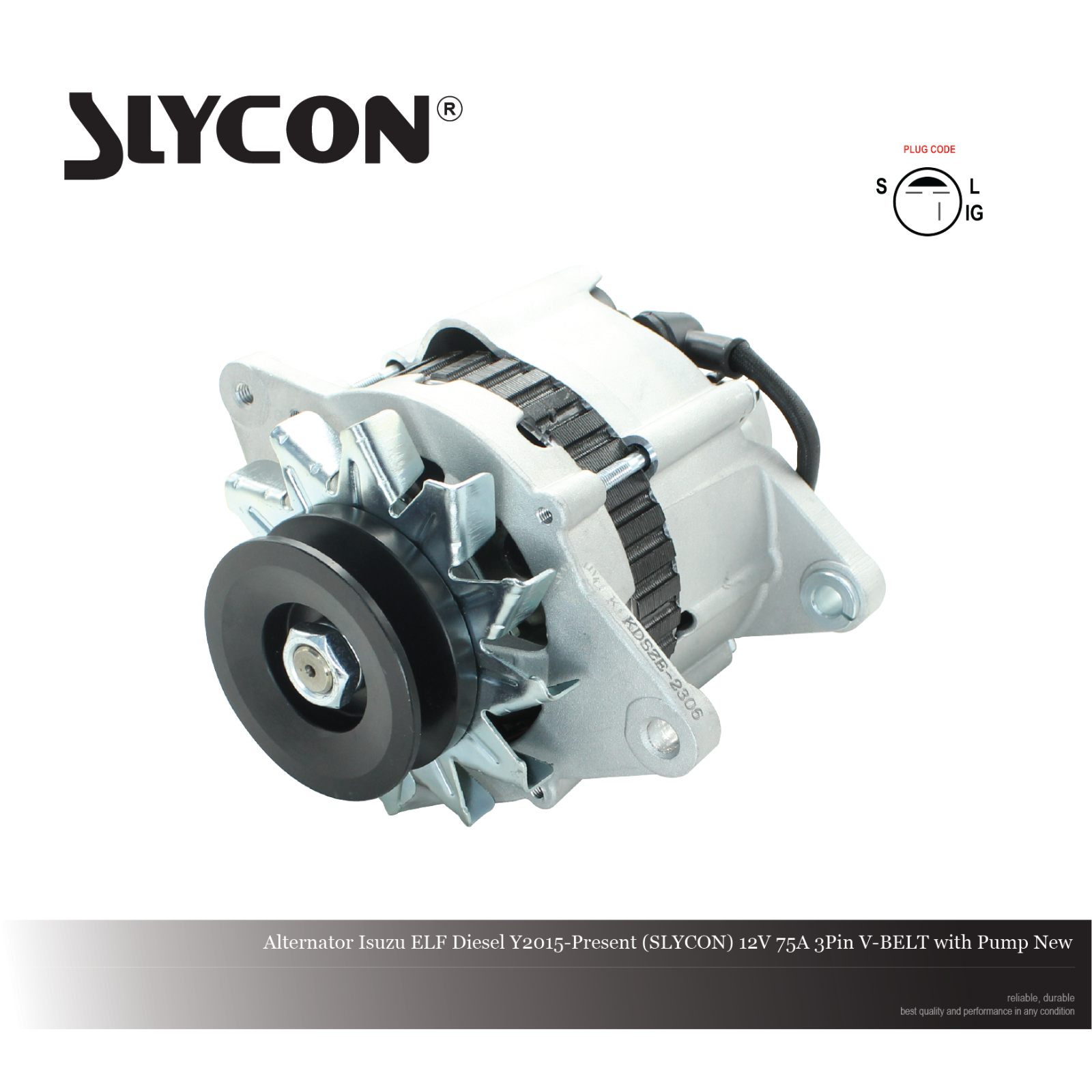 Alternator Isuzu ELF Diesel Y2015-Present (SLYCON) 12V 75A 3Pin V-BELT with Pump New