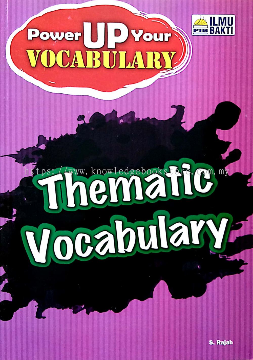 Sabah Sandakan Power Up Your Vocabulary Thematic Vocabulary General Reference Book Book From Knowledge Book Co Sdk Sdn Bhd