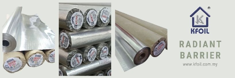 K Foil Insulation (Malaysia) Sdn Bhd K Foil Insulation (Malaysia) Sdn Bhd