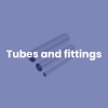 Tubes and fittings
